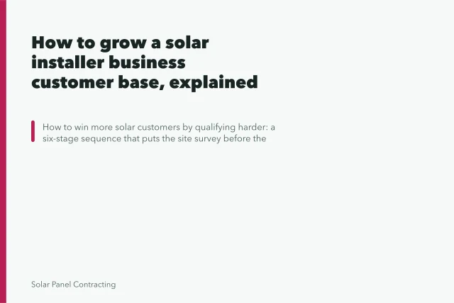 How to grow a solar installer business customer base, explained. How to grow a solar installer business customer base, explained