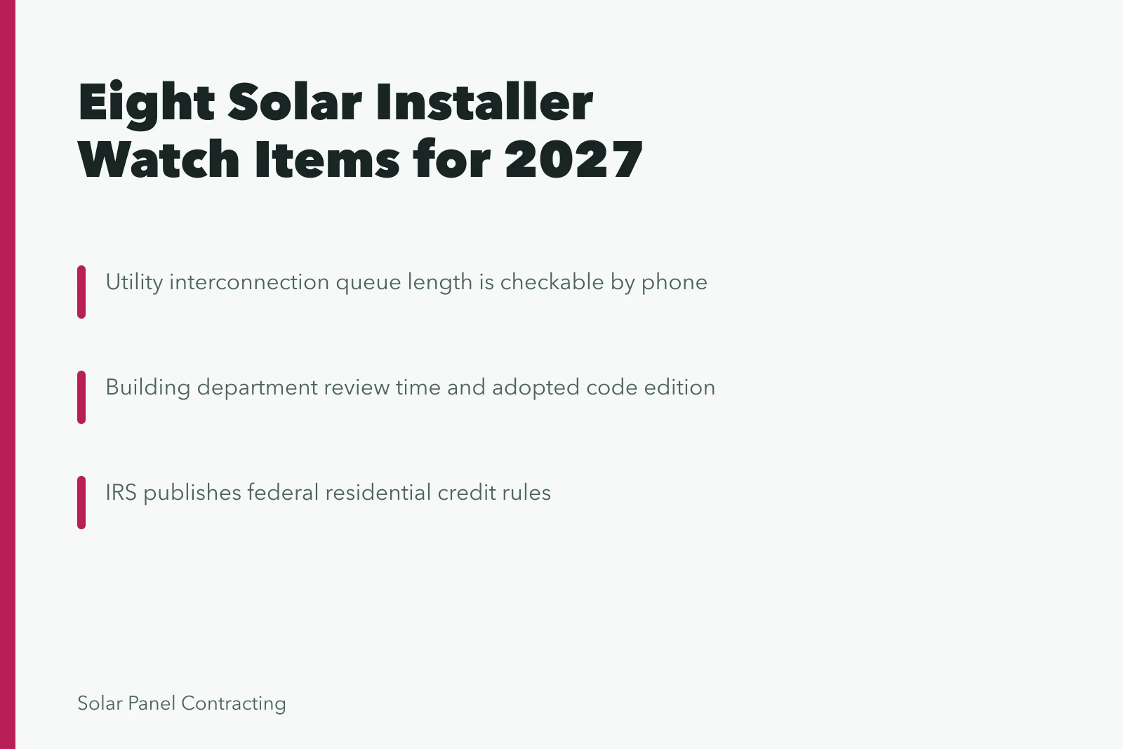 Card listing solar installer demand watch items and where each is published. Solar installer trends that move demand for 2027